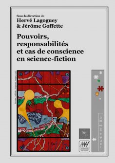 ebook: Pouvoirs, responsabilités et cas de conscience en science-fiction