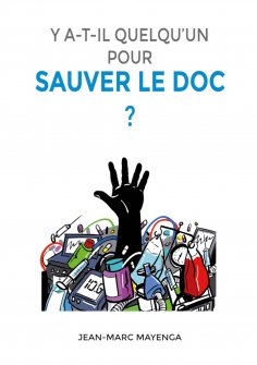 eBook: Y a t-il quelqu'un pour sauver le doc ?