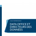eBook: Data Office et Directeurs des Données