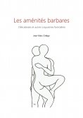 ebook: Les aménités barbares