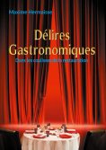 eBook: Délires Gastronomiques
