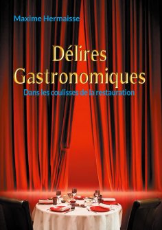 eBook: Délires Gastronomiques