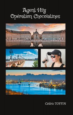 eBook: Agent Hily : Opération Chocolatines