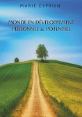 ebook: Monde en développement personnel et potentiel