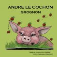 eBook: André le cochon grognon