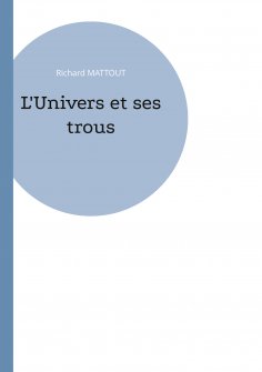 eBook: L'Univers et ses trous