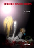 ebook: L'exécutrice des âmes damnées