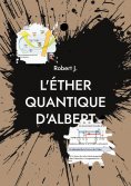 eBook: L'éther quantique d'Albert