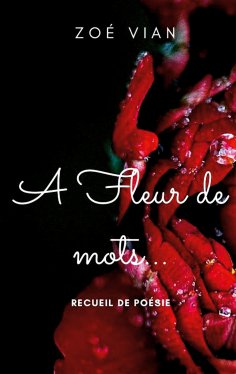 eBook: A fleur de mots...