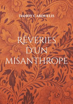 eBook: Rêveries d'un misanthrope