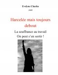 eBook: Harcelée mais debout