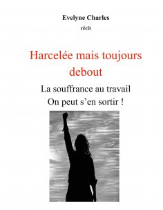 eBook: Harcelée mais debout