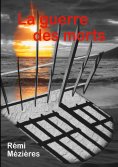 eBook: La guerre des morts