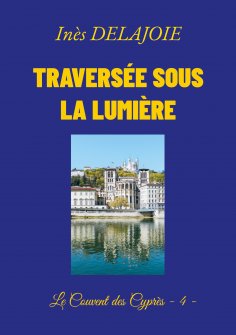 eBook: Traversée sous la Lumière