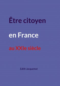 eBook: Être citoyen en France au XXIe siècle