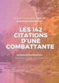 eBook: Les 142 citations d'une combattante