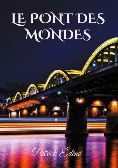 ebook: Le pont des mondes
