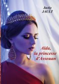 ebook: Aida, la princesse d'assouan