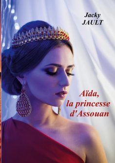 ebook: Aida, la princesse d'assouan