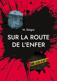 eBook: Sur la route de l'enfer