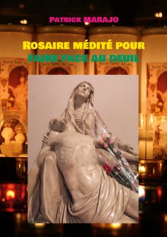 ebook: Rosaire médité pour faire face au deuil