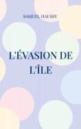 ebook: L'évasion de l'île