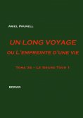 ebook: Un long voyage ou L'empreinte d'une vie Tome 34