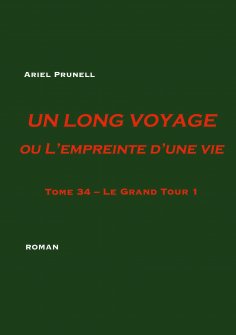 eBook: Un long voyage ou L'empreinte d'une vie Tome 34