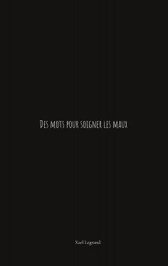 ebook: Des mots pour soigner les maux