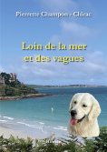 eBook: Loin de la mer et des vagues