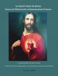 eBook: Le Sacré-Coeur de Jésus Source de Miséricorde et Rayonnement d'Amour