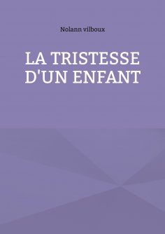 eBook: La tristesse d'un enfant