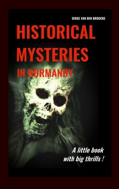 eBook: Historical mysteries in Normandy