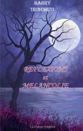 eBook: Réflexions et Mélancolie