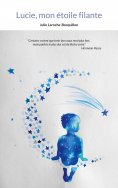 eBook: Lucie, mon étoile filante