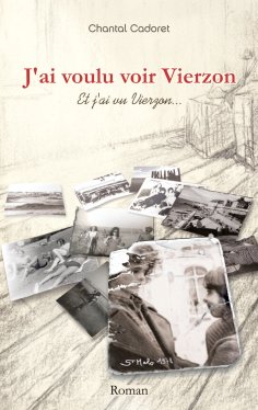 ebook: J'ai voulu voir Vierzon