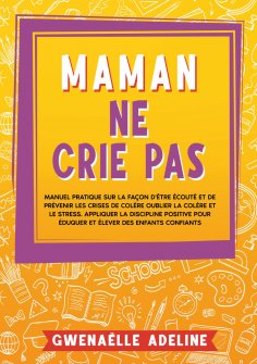 eBook: Maman ne crie pas