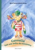 ebook: Cannelle fait une drôle de rencontre