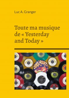 ebook: Toute ma musique de « Yesterday and Today »