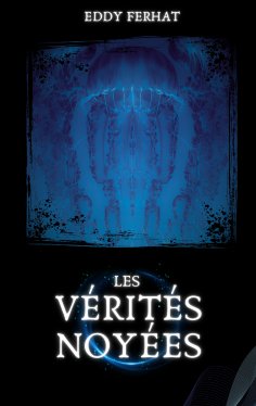 ebook: Les Vérités noyées