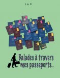 eBook: Balades à travers mes Passeports