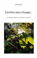 eBook: S'arrêter pour changer...