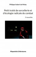 eBook: Petit traité de sorcellerie et d'écologie radicale de combat