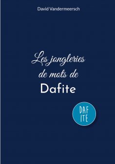 eBook: Les jongleries de mots de Dafite