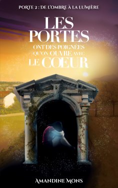 eBook: Les portes ont des poignées qu'on ouvre avec le coeur