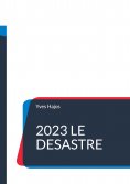 ebook: 2023 Le désastre