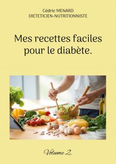 eBook: Mes recettes faciles pour le diabète.