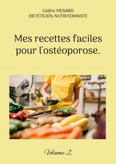 eBook: Mes recettes faciles pour l'ostéoporose.