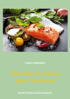 eBook: Recettes et menus pour l'arthrose.