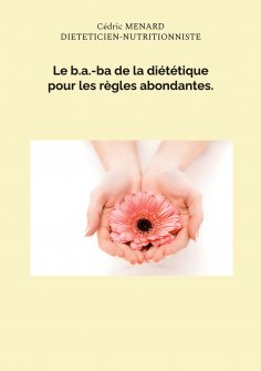 eBook: Le b.a.-ba de la diététique pour les règles abondantes.